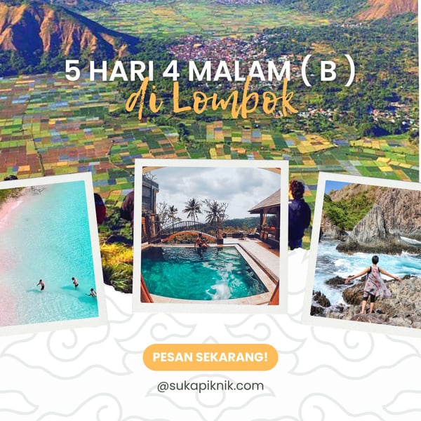 PAKET TOUR LOMBOK 5 HARI 4 MALAM ( B ) | SukaPiknik